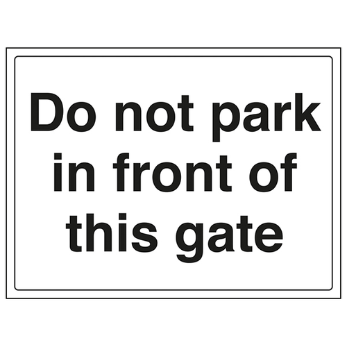 Do Not Park Gate Trusted Safety Sign For Schools Childcare