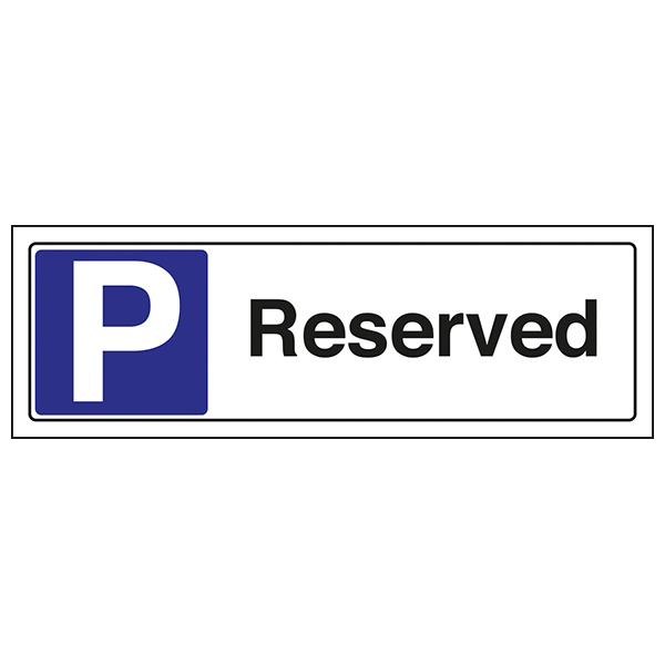 Reserved Parking Safety Sign Manage Parking For Businesses
