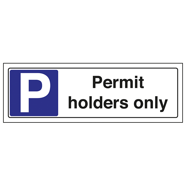 Permit Holders Only Safety Sign Parking Control Managers