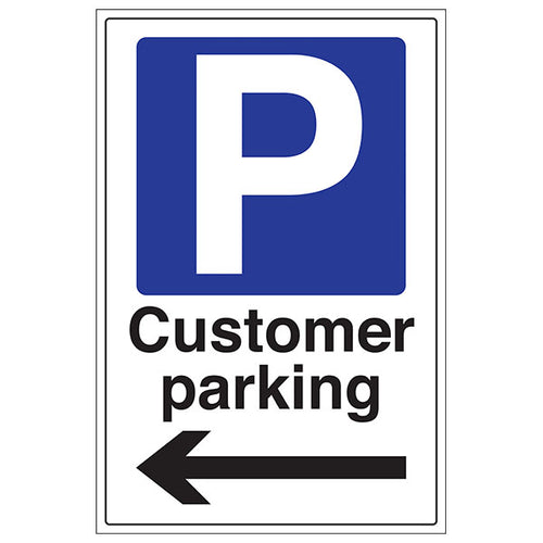 Customer Parking Arrow Left Safety Sign For Businesses