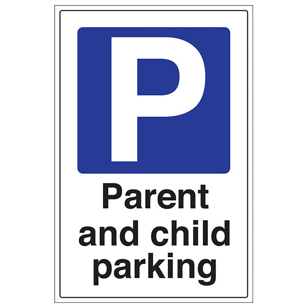 Parent And Child Parking Safety Sign Reserved For Parents