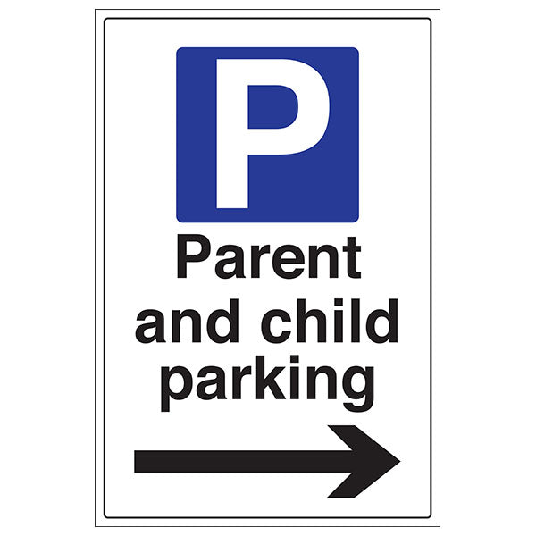 Parent And Child Parking Arrow Right Safety Sign For Lots