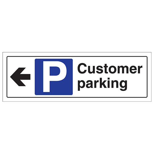 Customer Parking Arrow Left Safety Sign Durable Business
