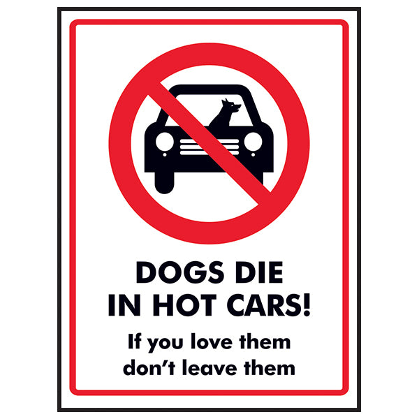 Dog Safety Sign Protect Pets From Hot Cars For Owners