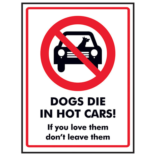 Dog Safety Sign Protect Pets From Hot Cars For Owners