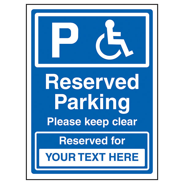 Reserved Parking / Please Keep Clear / Reserved For