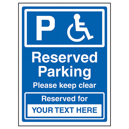 Reserved Parking / Please Keep Clear / Reserved For