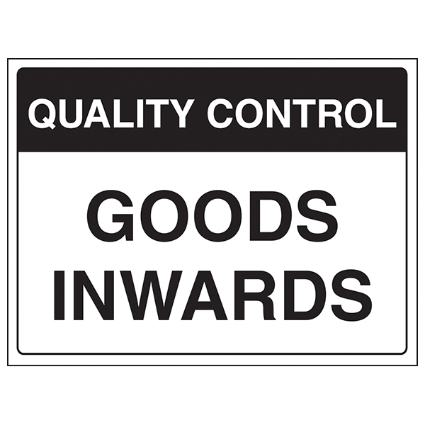 Quality Control Goods Inwards Safety Sign Warehouse Staff