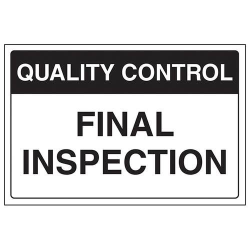 Quality Control Final Inspection Safety Sign For Workplace