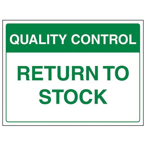 Quality Control Return To Stock Safety Sign For Warehouse