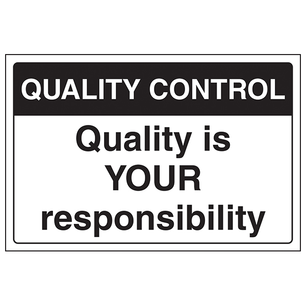 Quality Control Safety Sign Essential Workplace Guide