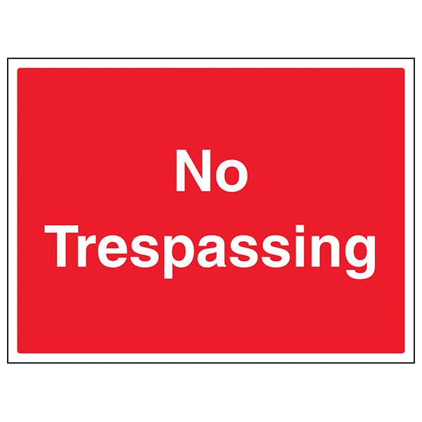 No Trespassing Safety Sign Compliant Durable For Landowners