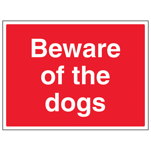 Beware Of The Dogs Safety Sign High Visibility For Home