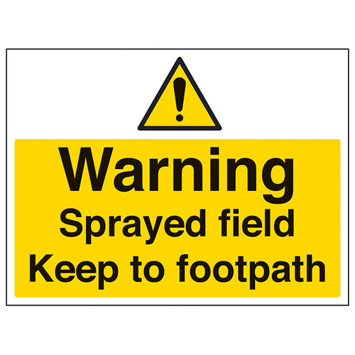 Warning Sprayed Field Keep To Footpath Safety Sign Owners