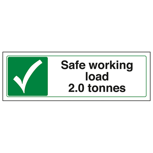Safe Working Load 2.0 Tonnes Safety Sign Durable For Staff