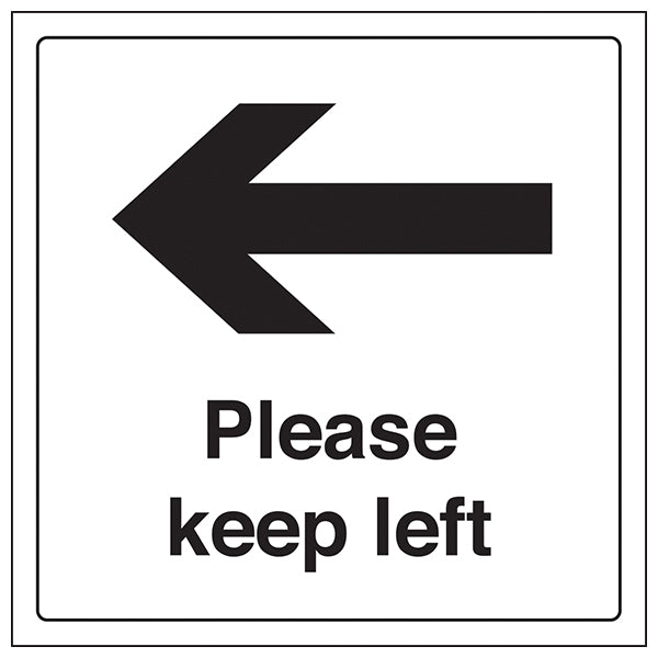 Keep Left Safety Sign ISO Compliant For Facilities Clear