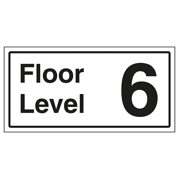 Floor Level 6 Safety Sign For Staff And Visitors Essential