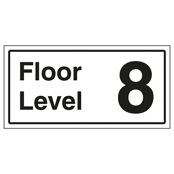 Floor Level 8 Safety Sign For Visitors And Staff Wayfinding