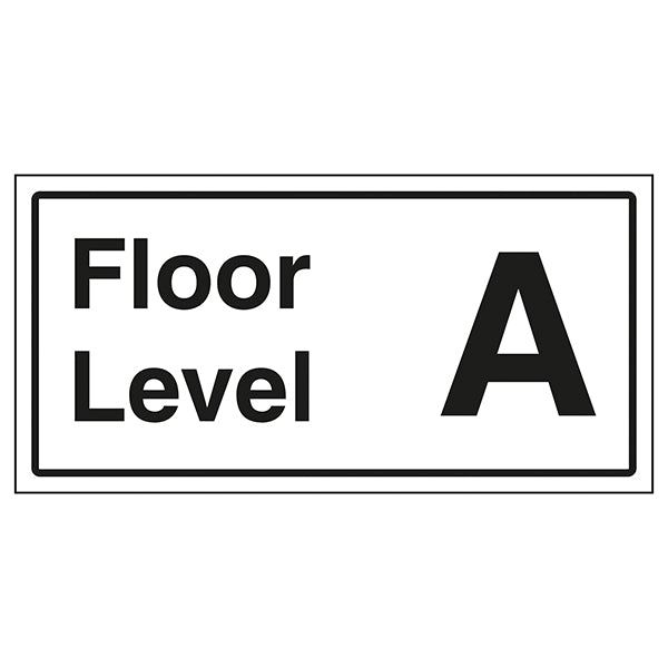 Floor Level A Safety Sign Durable Wayfinding For Visitors