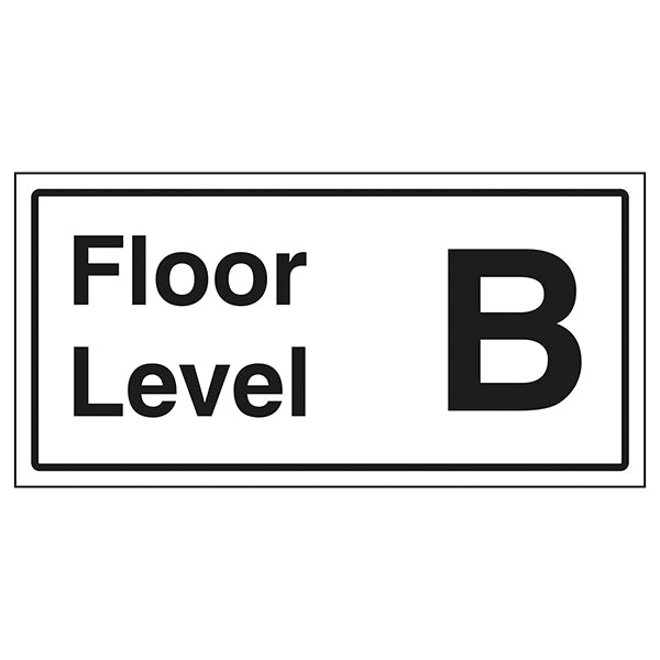 Floor Level B Safety Sign Clear Wayfinding For Visitors