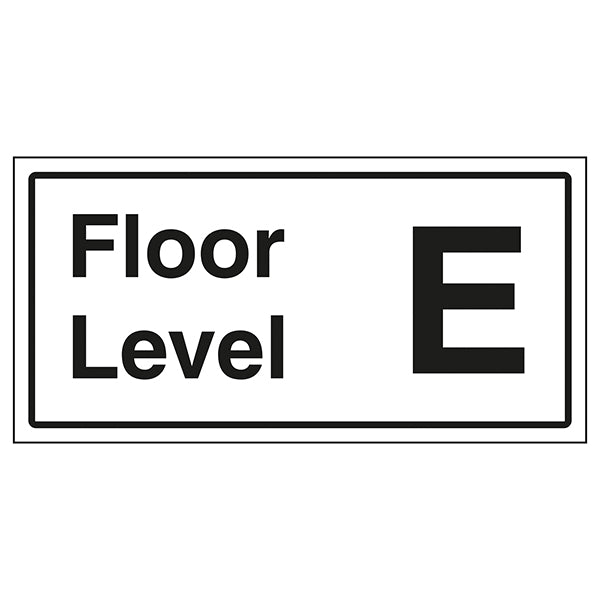 Floor Level E Safety Sign Clear Wayfinding Durable Office