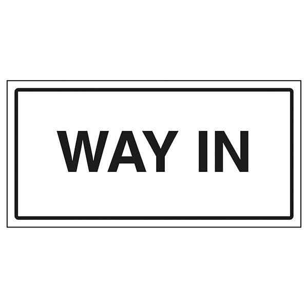 Way In Safety Sign Clear Durable Visitor Navigation