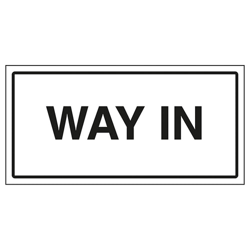 Way In Safety Sign Clear Durable Visitor Navigation
