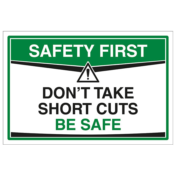 Dont Take Short Cuts Safety Sign Essential Workplace