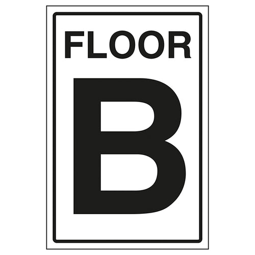 Floor B Safety Sign Clear Wayfinding For Visitors Staff