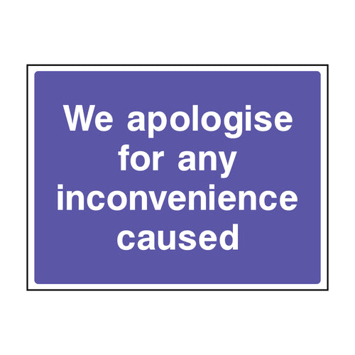 We Apologise Safety Sign Durable Weather Resistant For Site