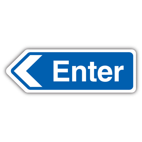 Enter Arrow Left Safety Sign High Visibility For Parking