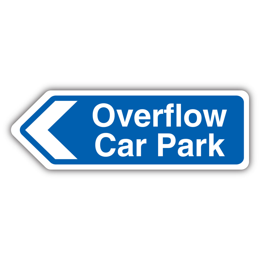 Overflow Car Park Arrow Left Safety Sign High Visibility