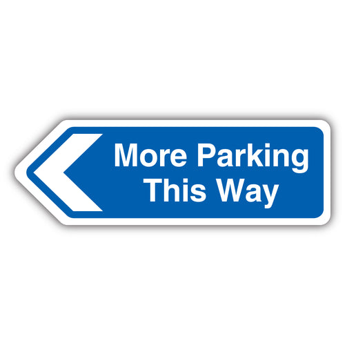Parking Arrow Left Safety Sign High Visibility For Visitors