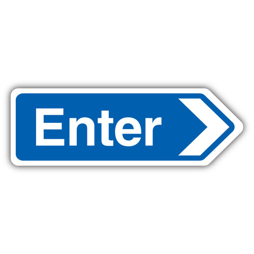 Enter Arrow Right Safety Sign High Visibility For Carparks
