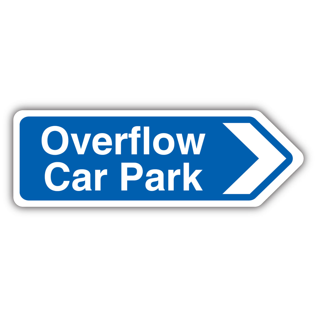 Overflow Car Park Arrow Right Safety Sign Visitors HiVis