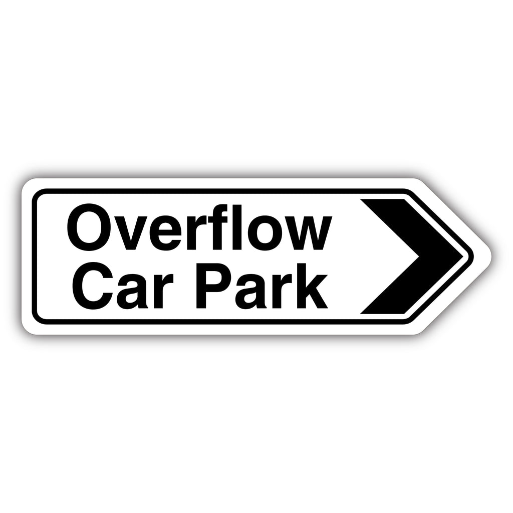 Overflow Car Park Arrow Right Safety Sign Attention Sites