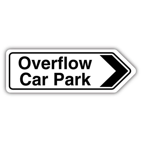 Overflow Car Park Arrow Right Safety Sign Attention Sites