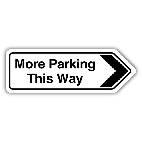 More Parking Arrow Right Safety Sign Clear Guide For Driver