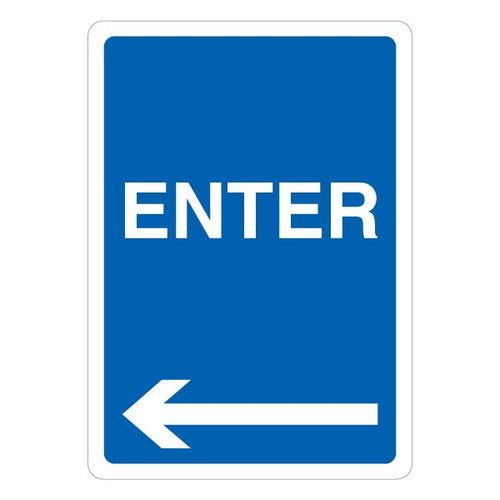 Enter Safety Sign Arrow Left High Visibility for Drivers