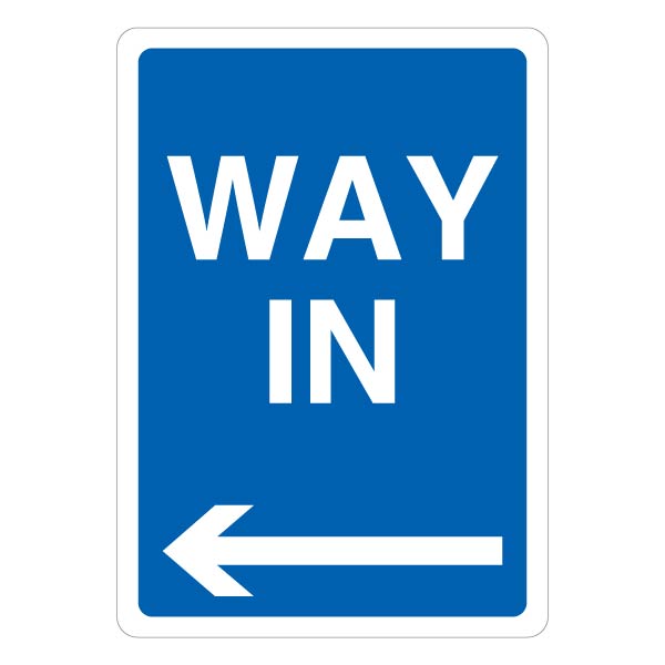 Way In Arrow Left Safety Sign Durable Visible For Drivers
