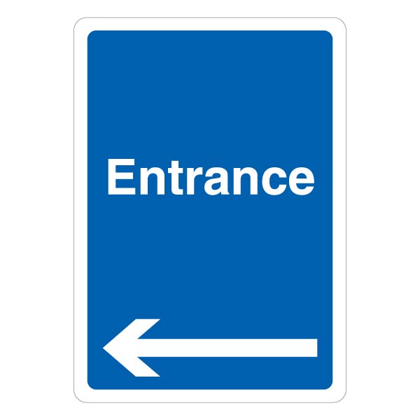 Entrance Left Arrow Safety Sign Clear Direction For Visitor