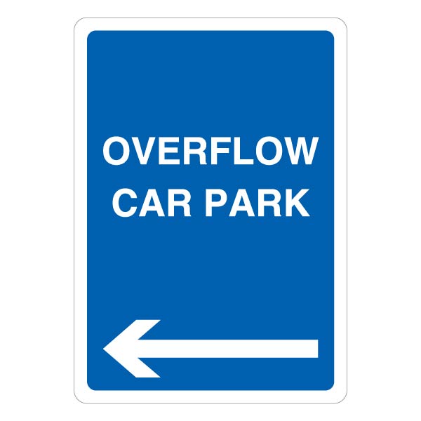 Overflow Car Park Safety Sign Blue Arrow Left For Sites
