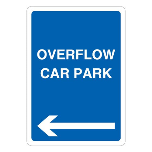 Overflow Car Park Safety Sign Blue Arrow Left For Sites