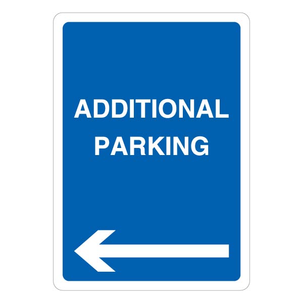 Additional Parking Arrow Left Safety Sign Clear Site
