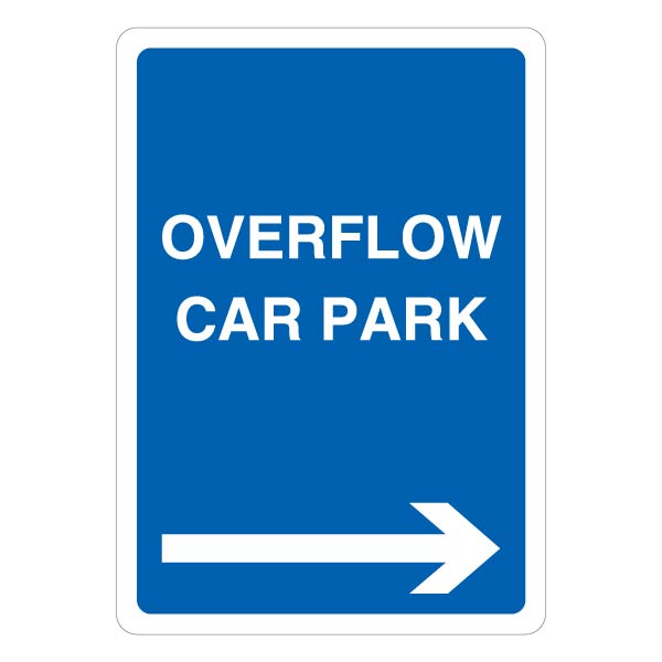Overflow Car Park Blue Arrow Right Safety Sign For Visitors