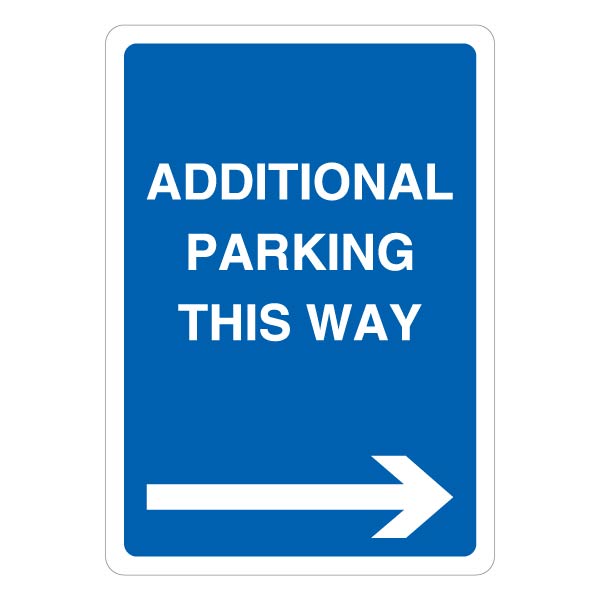 Additional Parking Arrow Right Safety Sign For Visitors