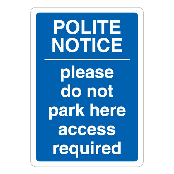 Please Do Not Park Here Safety Sign Blue For Businesses