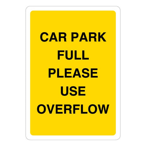 Car Park Full Overflow Direction Safety Sign For Visitors