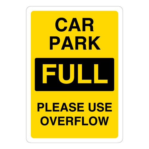 Car Park Full Safety Sign High Visibility For Visitors