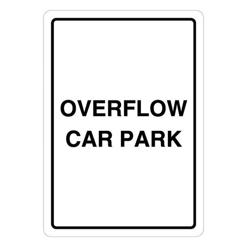 Overflow Car Park Safety Sign Clear Guidance For Staff
